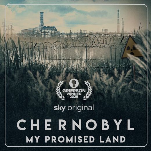 Chernobyl: My Promised Land